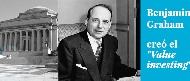 Benjamin Graham es considerado como 