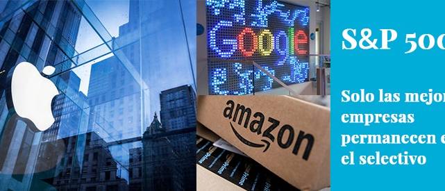 sp-500-solo-las-mejores-empresas-permanecen