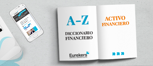 Activo Financiero Diccionario Financiero Eurekers