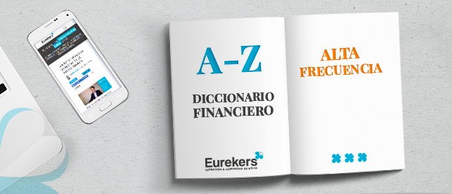 Alta Frecuencia HFT Diccionario Financiero Eurekers