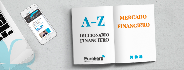 Descubre que es un Mercado Financiero con Eurekers
