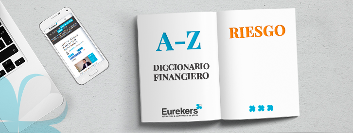 Descubre que es el Riesgo financiero con Eurekers