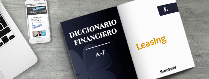 LEASING | Es un arrendamiento financiero, en pocas palabras, el alquiler de un bien con una opción de compra una vez finalice el contrato